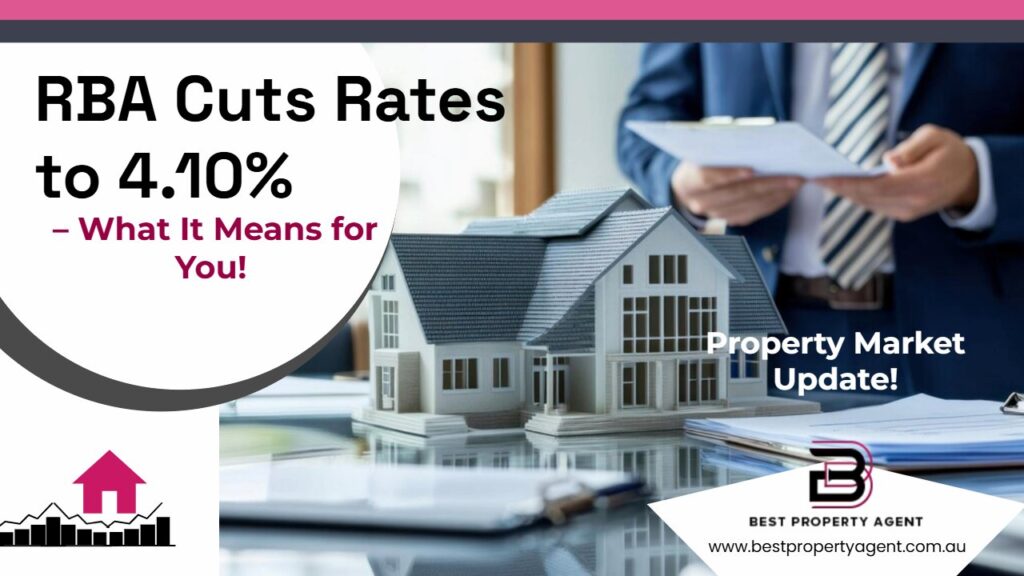 RBA Interest Rate Cut – Property Market Update!